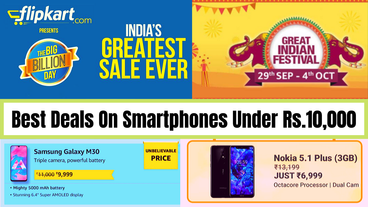 Best Smartphones under ₹10,000 Flipkart and Amazon Festive Sale