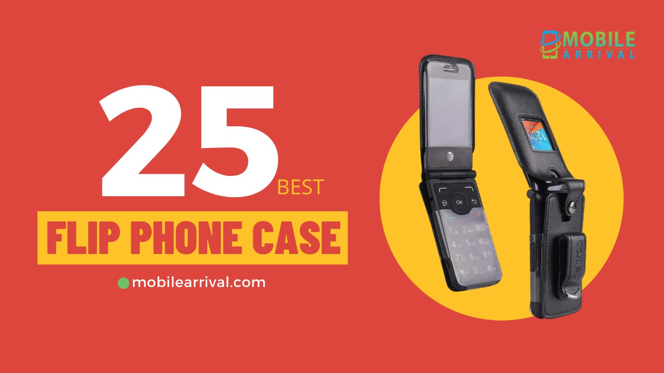 Flip Phone Case Reviews Best 25 Picks & Buying Guides