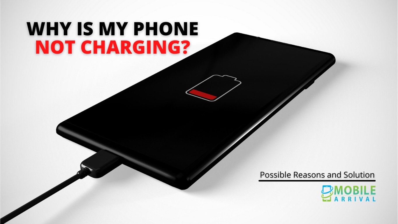 Why Is My Phone Not Charging? Possible Reasons and Solution