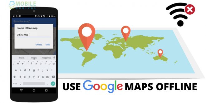 Use Google Maps without an Internet Connection
