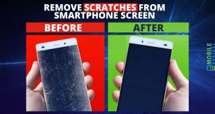 Remove Scratches from SmartPhone Screen
