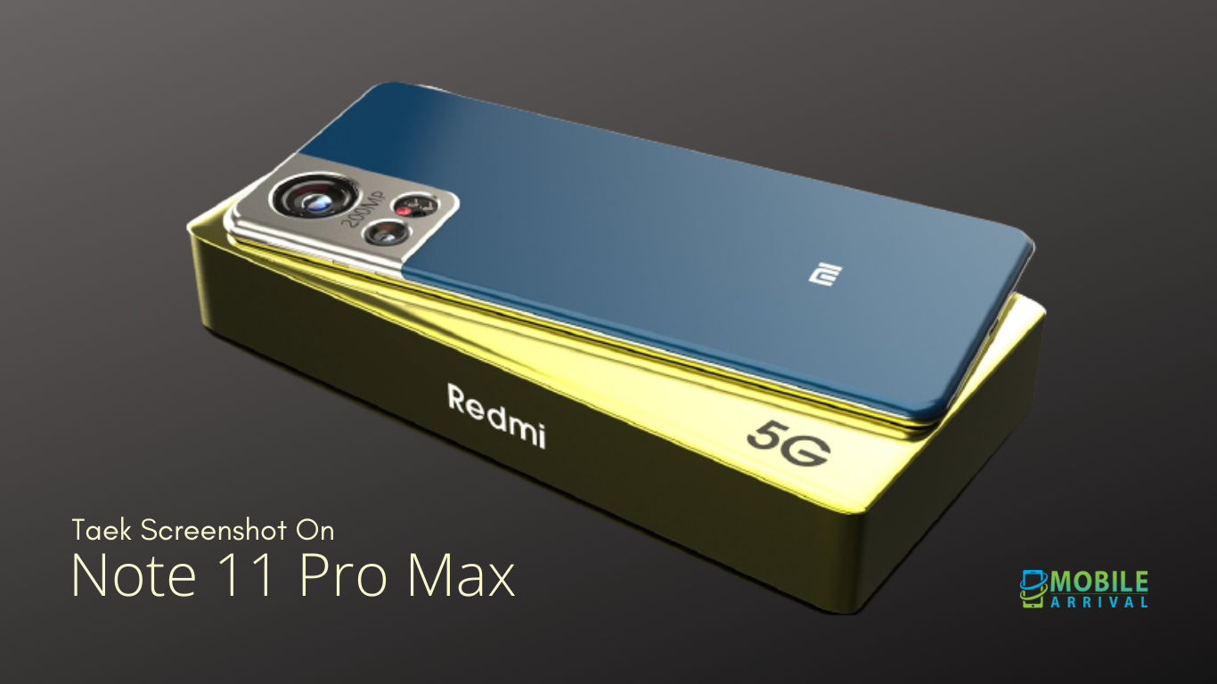 Best Methods To Take A Screenshot On Xiaomi Redmi Note 11 Pro Max